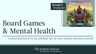 Board Games & Mental Health - Smallworld
