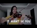 It Might Be You Violin Cover by Justerini Brooks