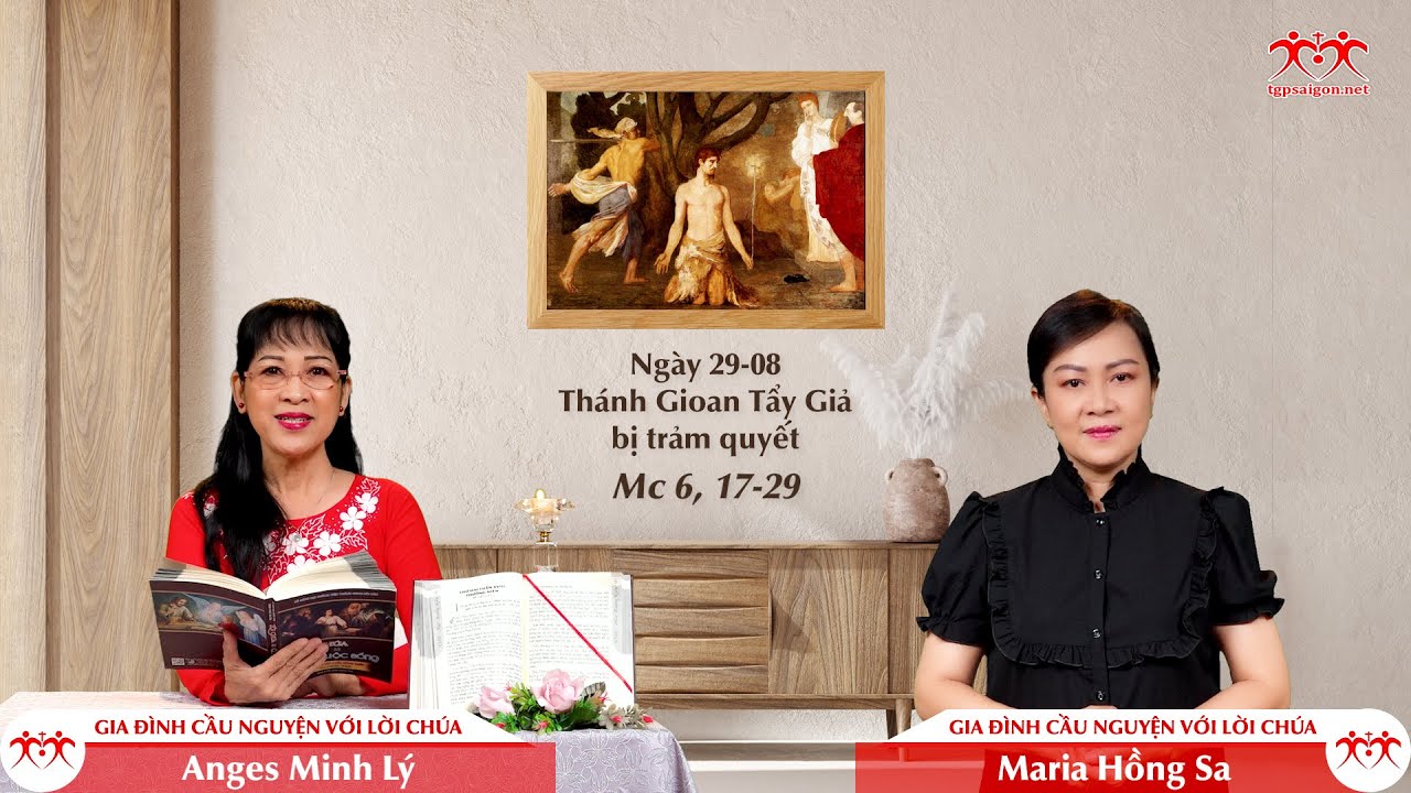 Gia đình cầu nguyện với Lời Chúa: Thánh Gioan Tẩy Giả... - youtube