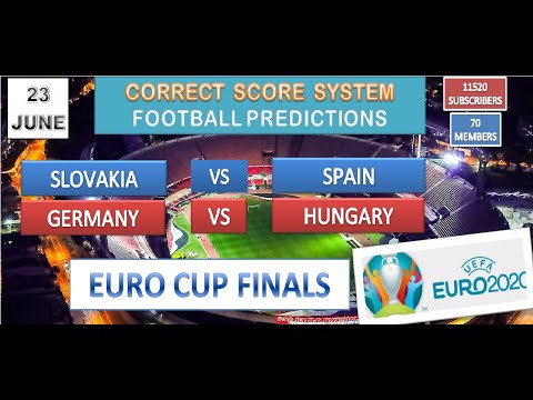 23/06 EURO CUP SLOVAKIA VS SPAIN - GERMANY VS HUNGARY CORRECT SCORE SYSTEM FOOTBALL PREDICTION TODAY