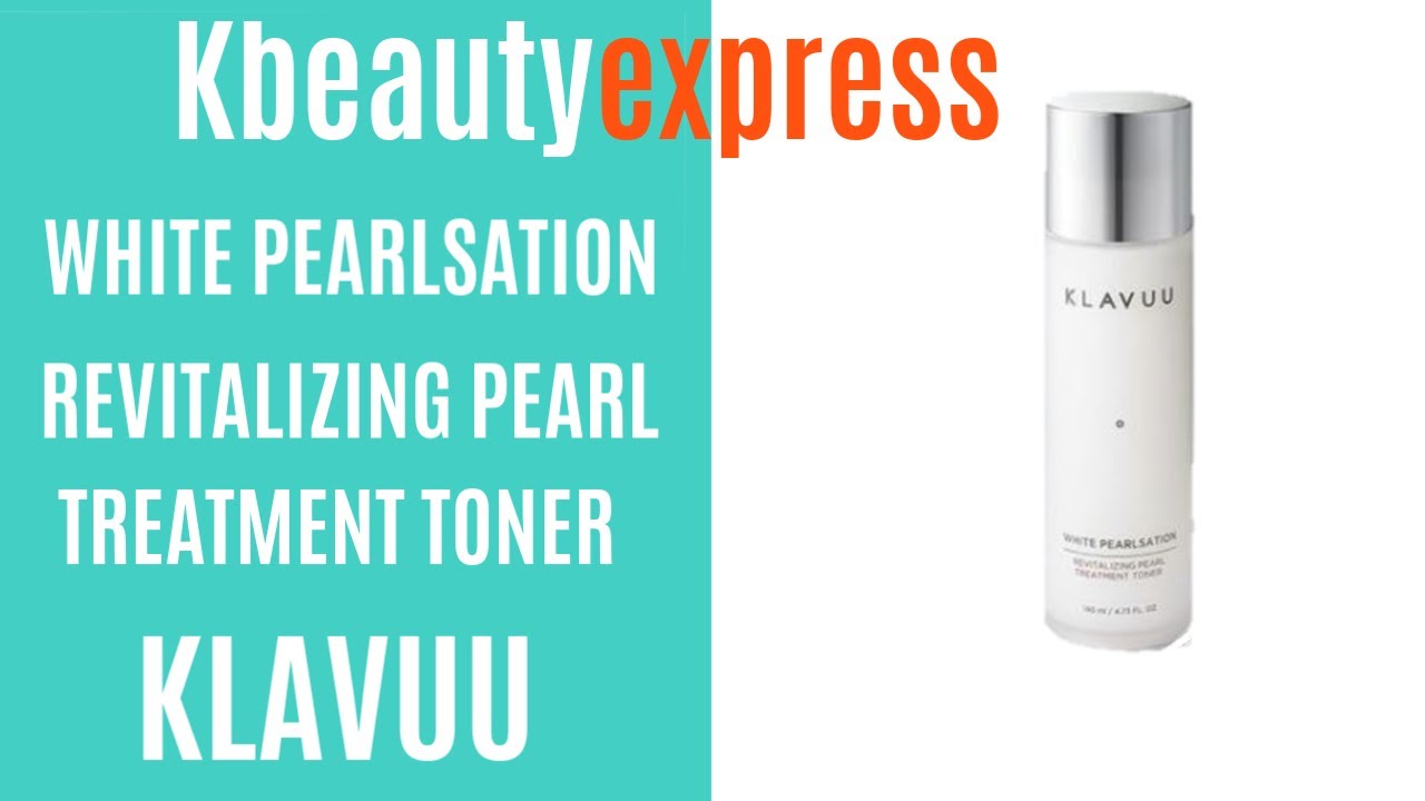 KLAVUU WHITE PEARLSATION REVITALIZING PEARL TREATMENT TONER | Kbeautyexpress