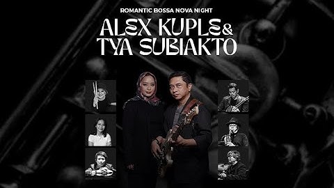 Alex Kuple & Tya Subiakto - Kopi dan Pisang Goreng (by Alex Kuple & Tya Subiakto)