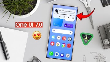 One UI 7.0 Android 15 - TOP NEW FEATURES!