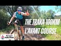 The traka 100 km 2024  lavant course