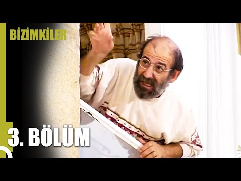 Bizimkiler 3. Bölüm | Tek Parça