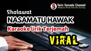 Nasamatu hawak karaoke lirik terjemah || khanifah khani