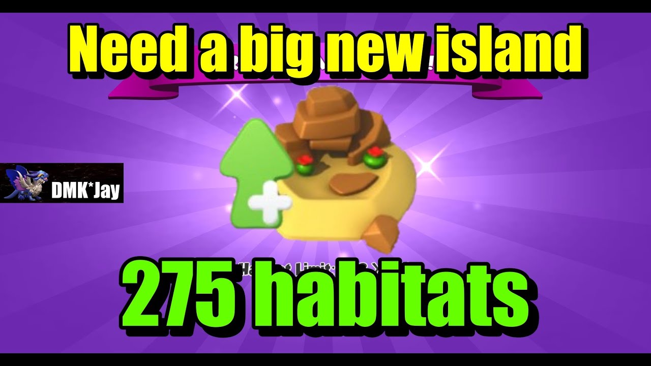 Need a big new island to place 275 habitats on Dragon Mania Legends