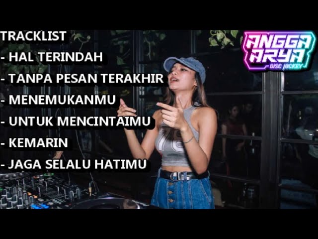 DJ SEVENTEEN - HAL TERINDAH X TANPA PESAN TERAKHIR DUGEM BREAKBEAT 2023 class=