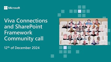 Viva Connections and SharePoint Framework community call 12th of December 2024
