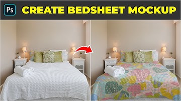 Quick and Easy Way To Create Bedsheet Mockup - Photoshop Tutorial