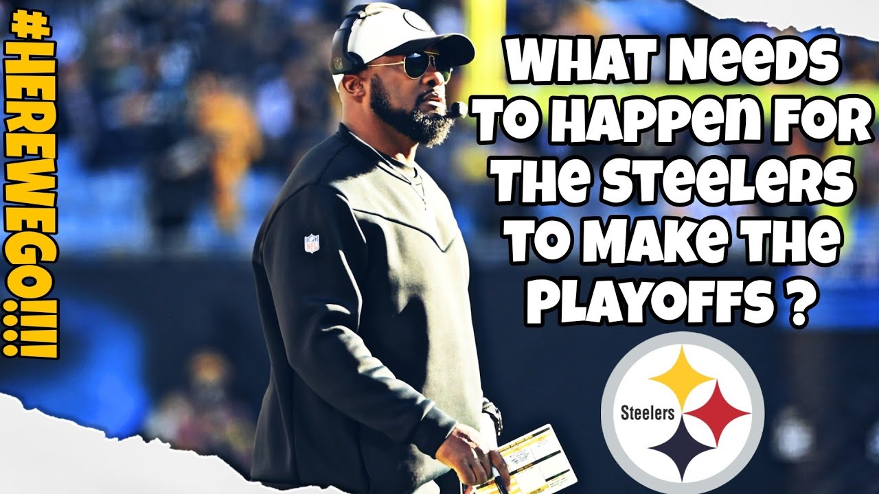 What Needs To Happen For The Steelers To Make The Playoffs ? YouTube