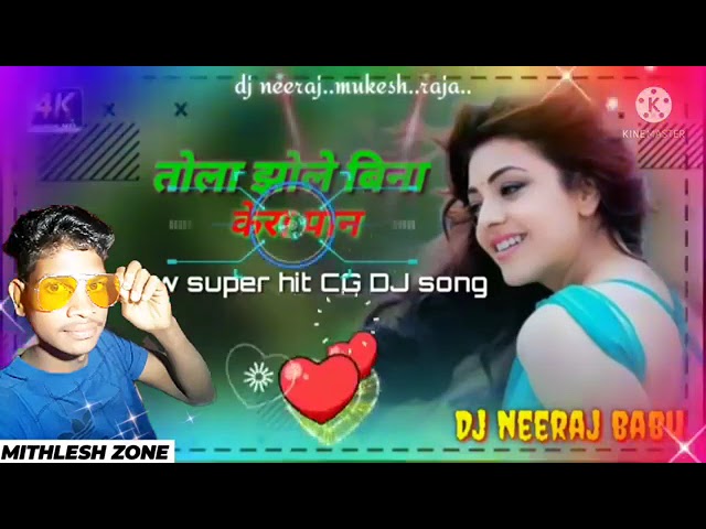 NEW DJ  REMIX TOLA JHOLE BINA KERA PAN MITHLESH DJ ZONE class=