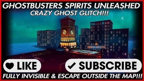 Ghostbusters Spirits Unleashed | Crazy Ghost Glitch | Fully Invisible & Escape Outside The Map!!!