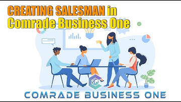 COMRADE BUSINESS ONE | CREATING SALES MAN
