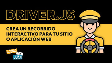 Driver.js Crea un recorrido interactivo para tu sitio o aplicación web