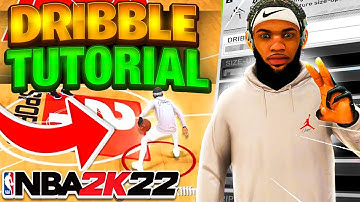 ADVANCED HANDCAM DRIBBLE TUTORIAL NBA 2K22 + LEARN HOW TO GET OPEN IN NBA 2K22! BEST DRIBBLE MOVES!!