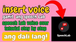 Paano Mag Insert ng Voice Over gamit ang Speech Lab | Step by Step Tutorial