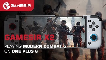 GameSir X2 Type-C | Playing Modern Combat 5 on One Plus 6