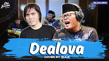 DEALOVA - ONCE || COVER BY SULE