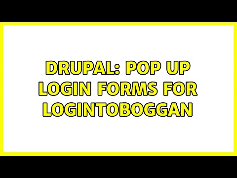 Drupal: Pop Up login Forms for LoginToBoggan