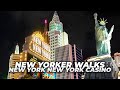 New Yorker Walks New York - New York Las Vegas Casino