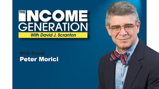 Peter Morici  "Most Important Thing To Know When It Comes To Investing" | The Income Generation