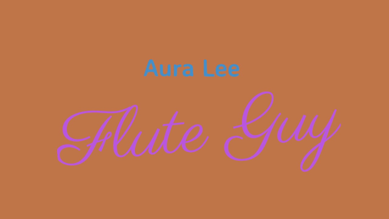 Aura Lee Flute - YouTube