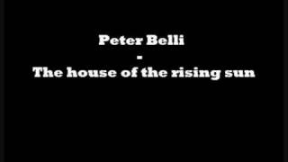 Peter Belli - The house of the rising sun chords