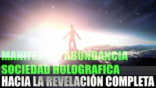 MANIFESTAR ABUNDANCIA - SOCIEDAD HOLOGRAFICA – SWARUU D´JEDI RONIN