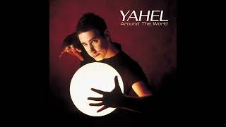 Yahel - Around The World