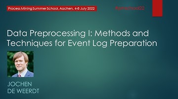Process Mining Summer School 2022 - Preprocessing I [presenter view]