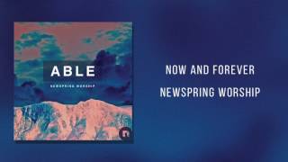 NewSpring Worship - "Now And Forever"