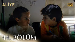 Aliye 44. Bölüm Full Hd