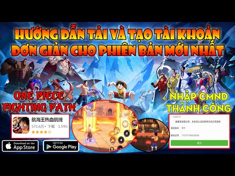 One Piece Fighting Path – Cách Tải và Tạo Tài Khoản Thành Công 100% Phiên Bản Mới Nhất (Android/iOS)