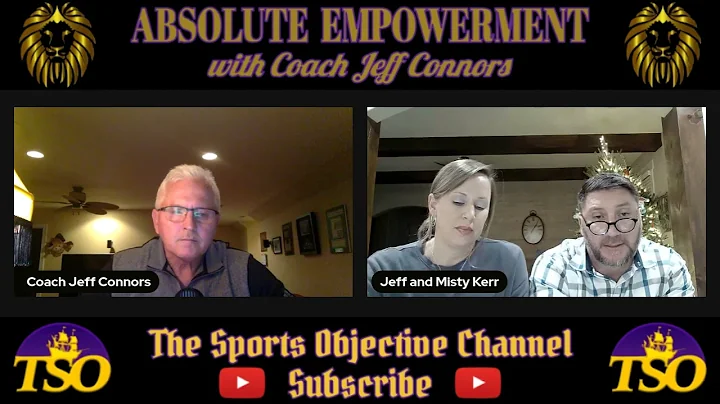 ABSOLUTE EMPOWERMENT WITH COACH JEFF CONNORS:  JEF...