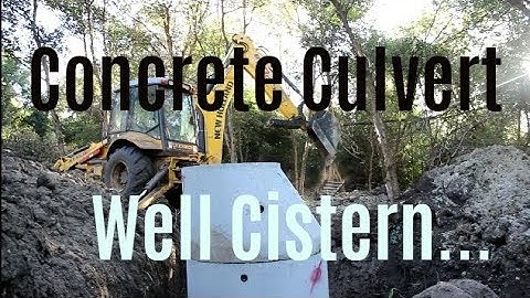 #244 - DIY Shallow Well - Set Concrete Culverts In The Shallow Well. Pt 2