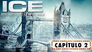 Ice - Apocalipsis de La Era del Hielo CAPÍTULO COMPLETO - Episodio 2 | Series de Desastres Naturales