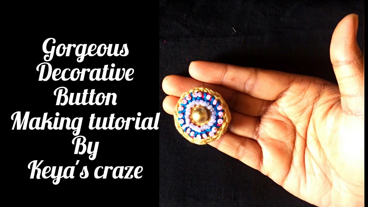 Button making series : #1 Decorative button making tutorial | Keya's Craze /368