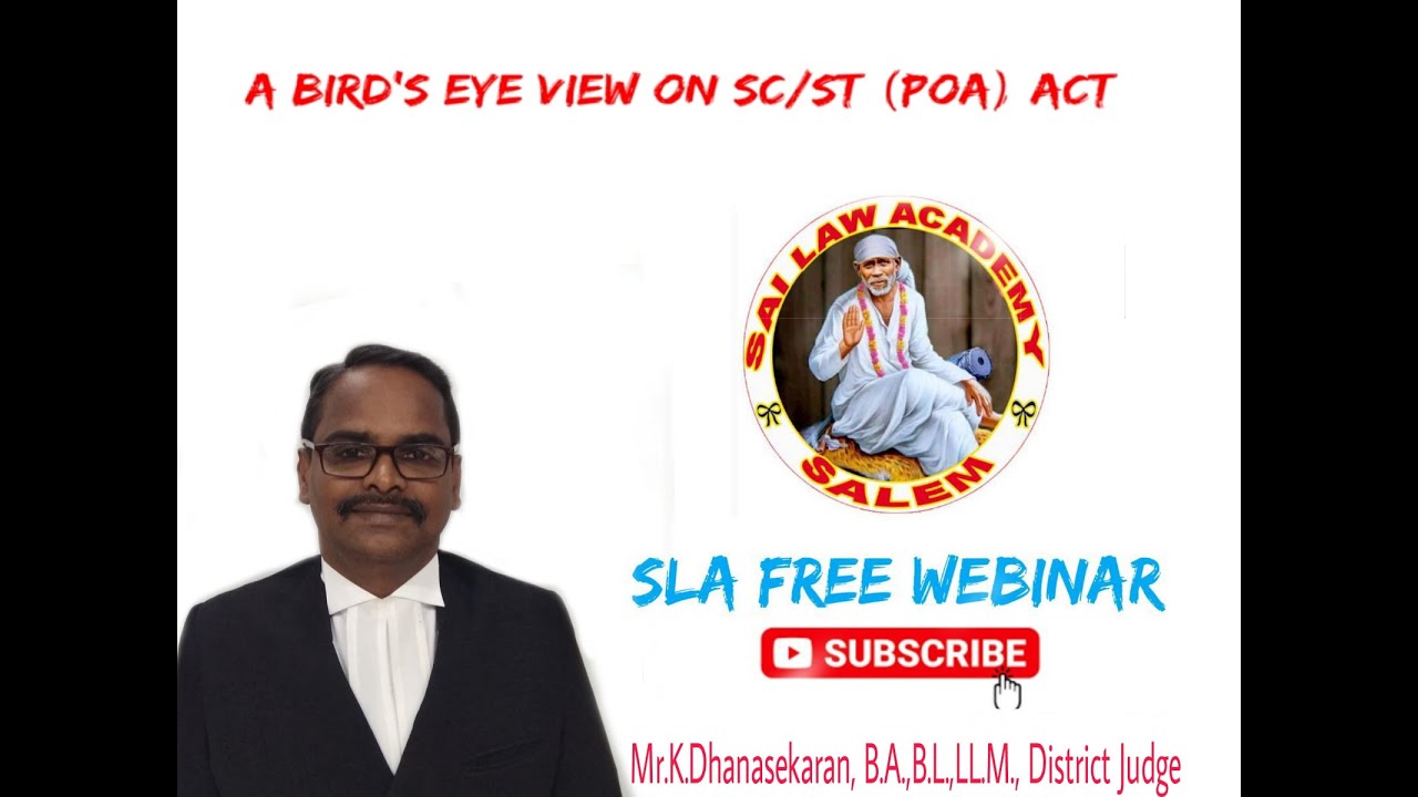 A Bird's Eye View on SC/ST (PoA) Amendment Act 2018 by Mr.K.Dhanasekaran, District Judge