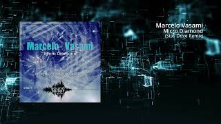 Download Lagu Marcelo Vasami - Micro Diamond (Stas Drive Remix) MP3 Download Lagu Marcelo Vasami - Micro Diamond (Stas Drive Remix) MP3