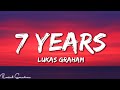 Lukas Graham - 7 Years (Lyrics)