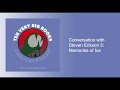 Steven Erikson Conversation 3 - Memories of Ice | Ten Very Big Books