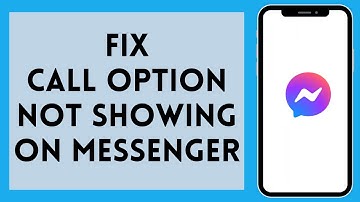 How to Fix Call Option Not Showing On Messenger 2024 | Solve Call Option Not Showing On Messenger