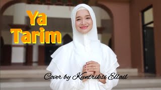 YA TARIM - Cover by Kuntriksi Ellail