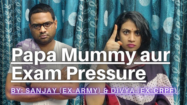Papa Mummy aur Exam Pressure