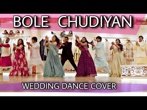 Bole Chudiyan Wedding Dance Cover || Sangeet Performance