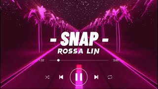 Rossa Lin - SNAP (Lyrics video) Resimi
