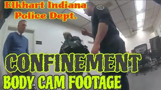 UNDER OATH: The Confinement: Body Cam Footage of Elkhart, IN - Detective Joy Phillips - Elkhart, IN