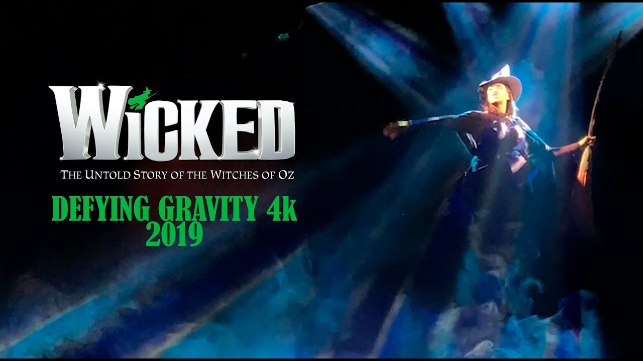 Uk Wicked 2019 · Defying Gravity