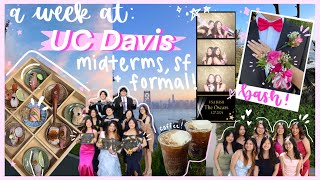 a week at UC Davis vlog  spring, midterms, sf trip + formal!